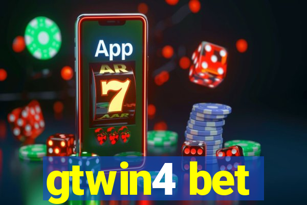 gtwin4 bet